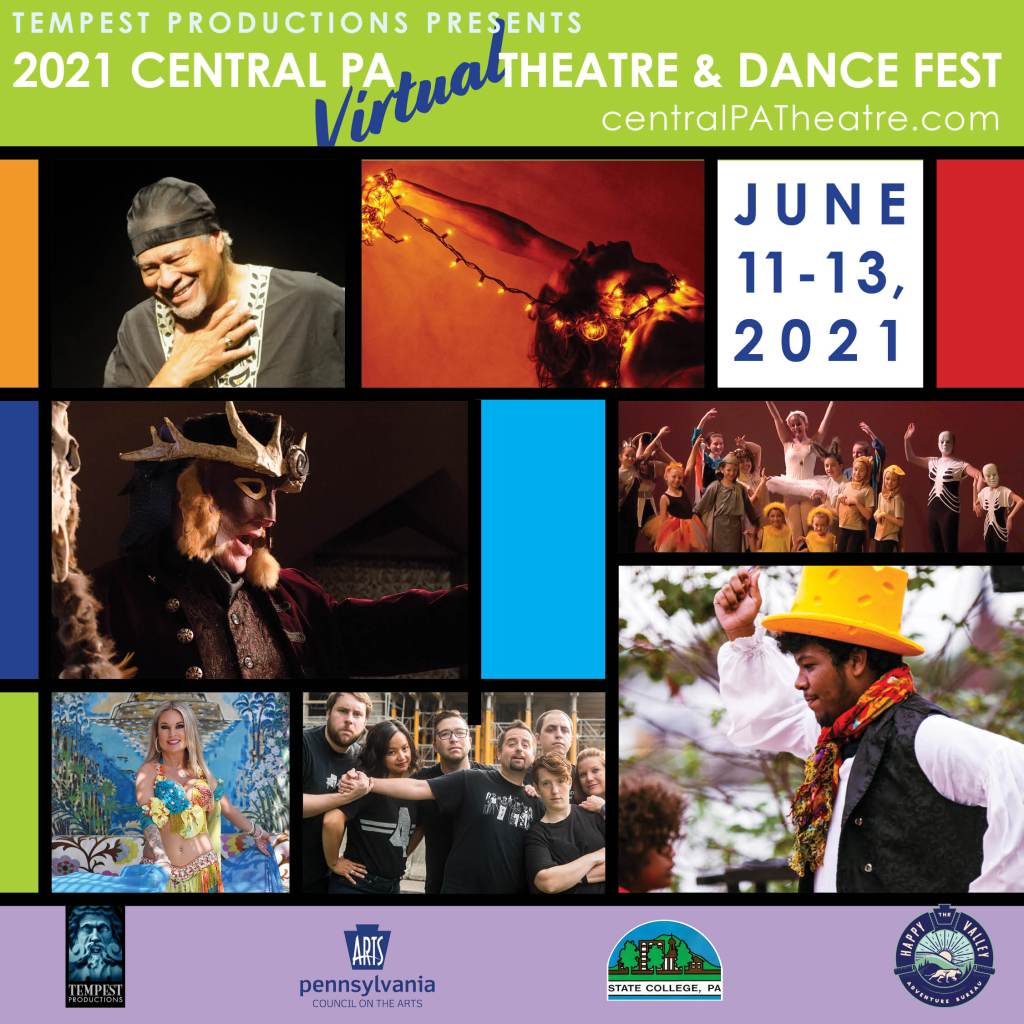 Central PA Theatre & Dance Fest is back! June 11-13,&nbsp;2021!